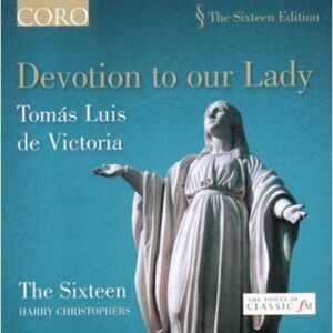 Harry Christophers - Devotion to Our Lady Victoria  CD